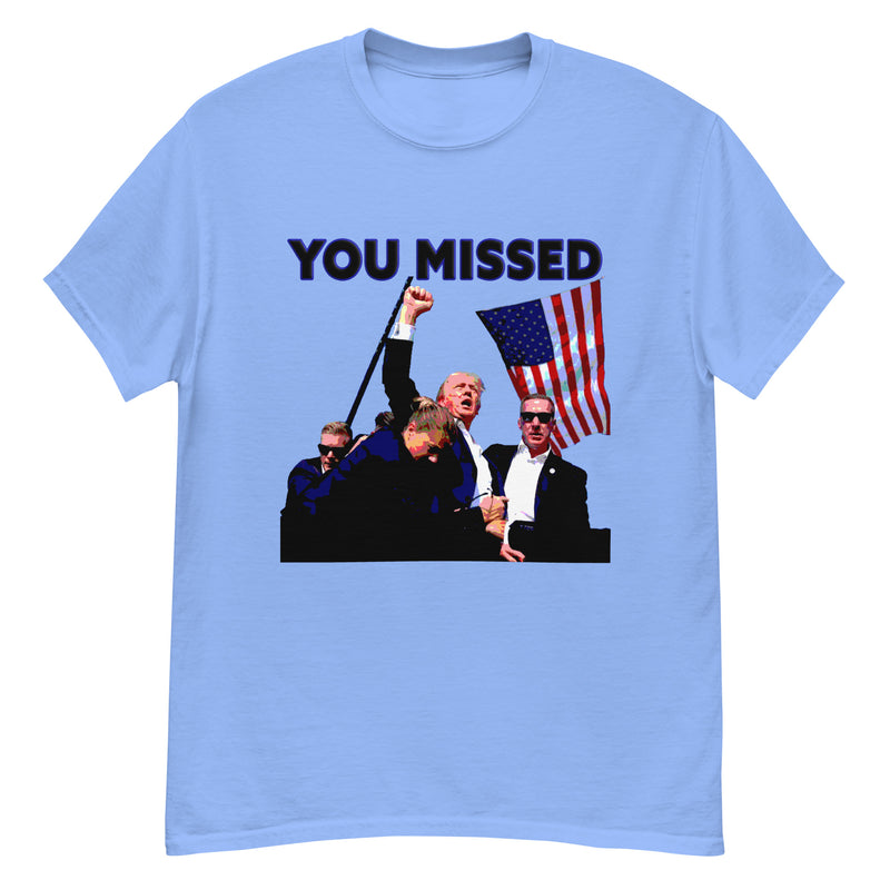 Unisex Trump 2024 MAGA T-Shirt You Missed
