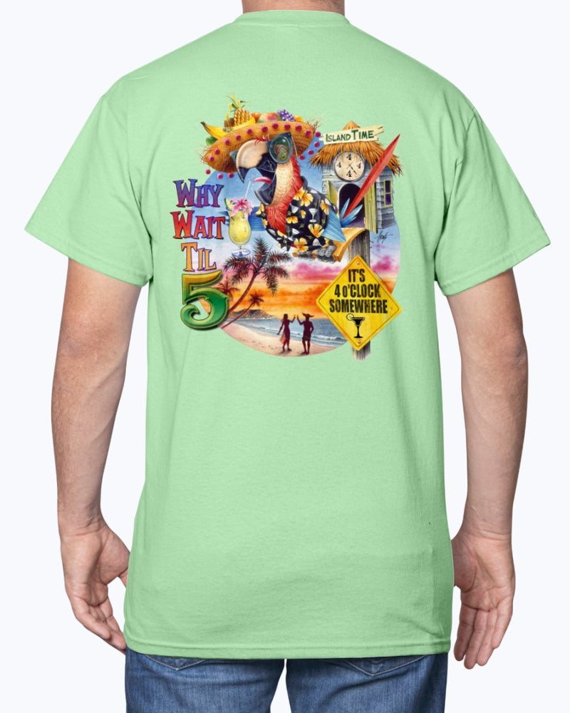 Why Wait Til 5 Macaw Cuckoo Clock Island Time Cotton T-shirt
