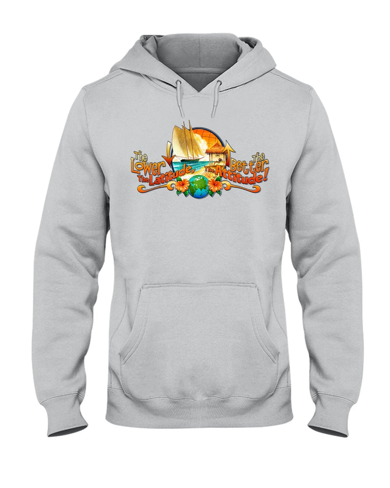 Unisex Classic Lower Latitude Better Attitude Fleece Beach Hoodie Changes in Latitude