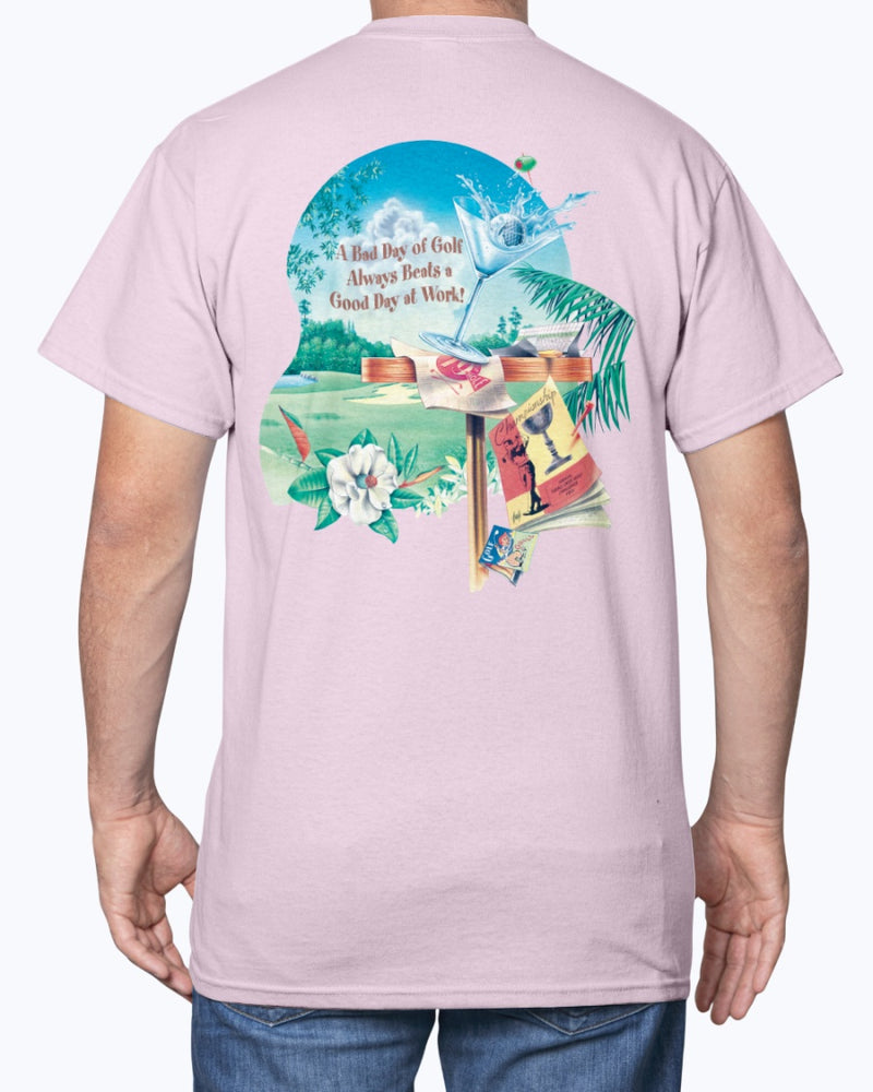 Bad Day Golfing Beats a Good Day at Work 6 oz Cotton T-shirt Funny Tee Pink