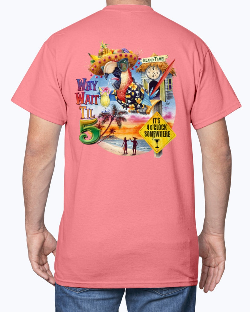 Why Wait Til 5 Macaw Cuckoo Clock Island Time Cotton T-shirt