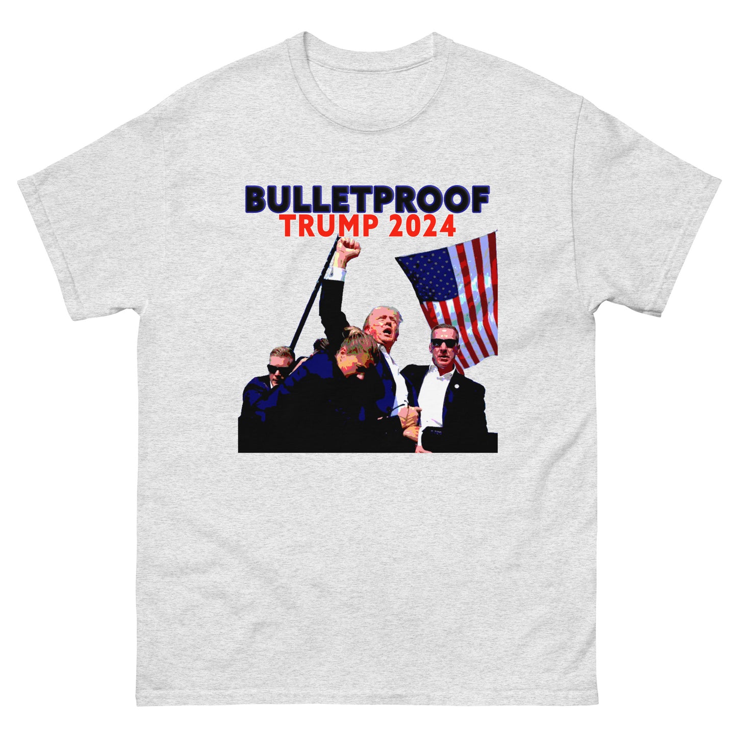 Men's Unisex Trump 2024 Bulletproof Fight Failed Assassination T-Shirt you missed