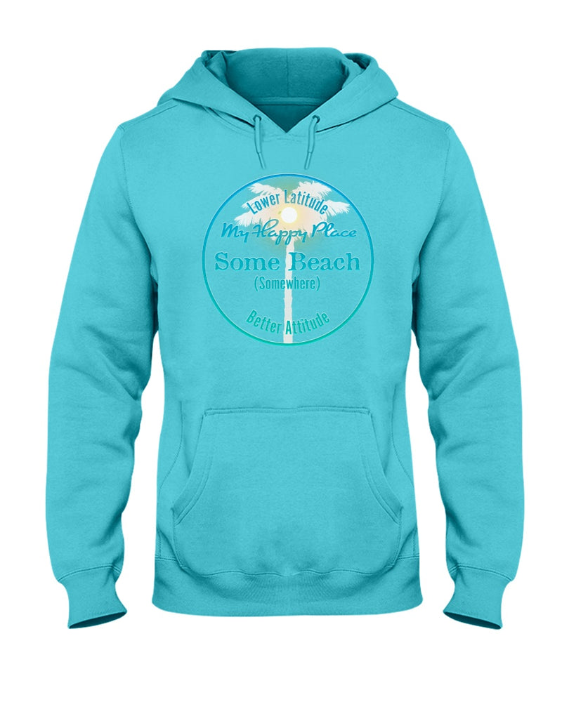 Latitude Attitude Some Beach is my happy place fleece hoodie scuba blue