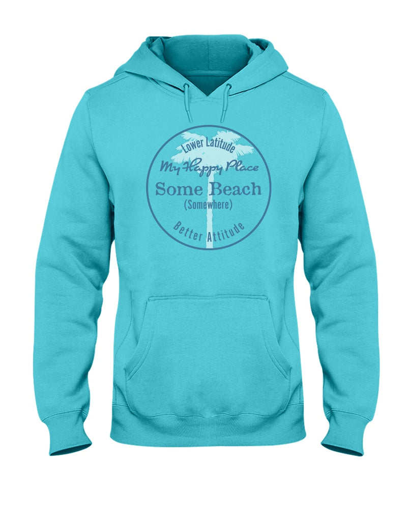 Some Beach Somewhere Beach is my Happy Place Hoodie Scuba Blue