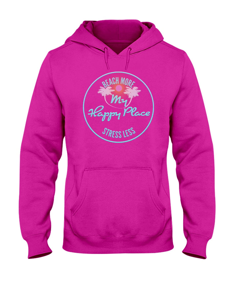 Unisex Beach More Stress Less My Happy Place Fleece Hoodie Hot Pink