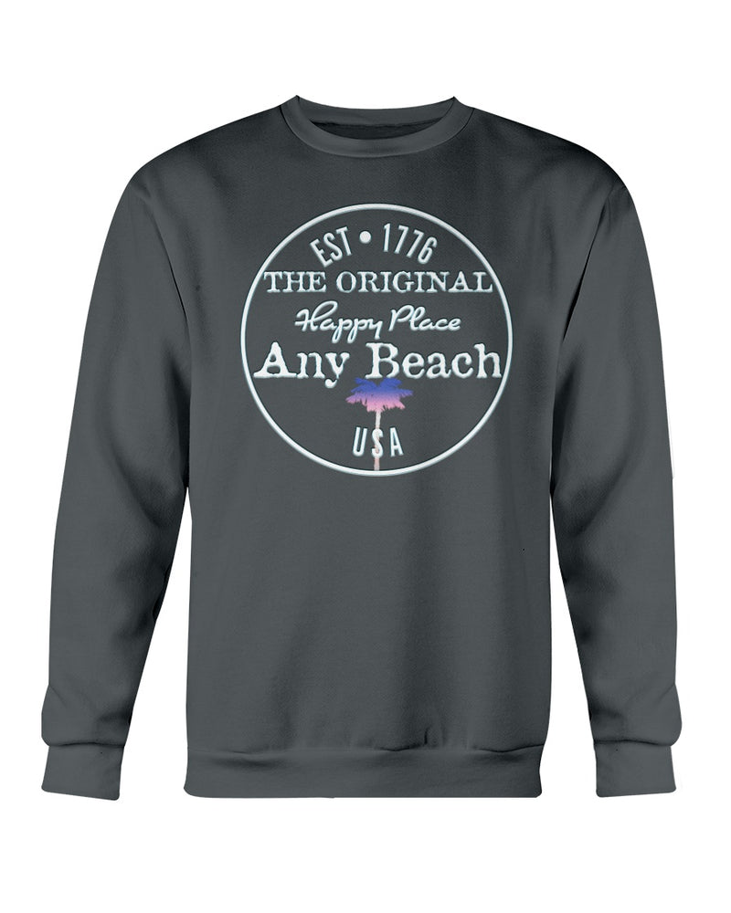 Original Any Beach is my happy place fleece sweatshirt pepper