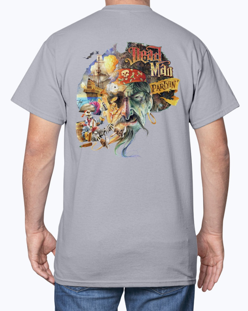 Dead Man Partyin 6 oz Cotton Pirate T-Shirt