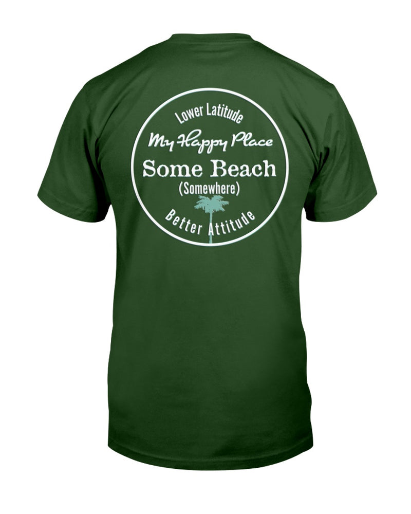 Men's Some Beach Somewhere Latitude Attitude Cotton T-Shirt w/Chest Logo Forest Green