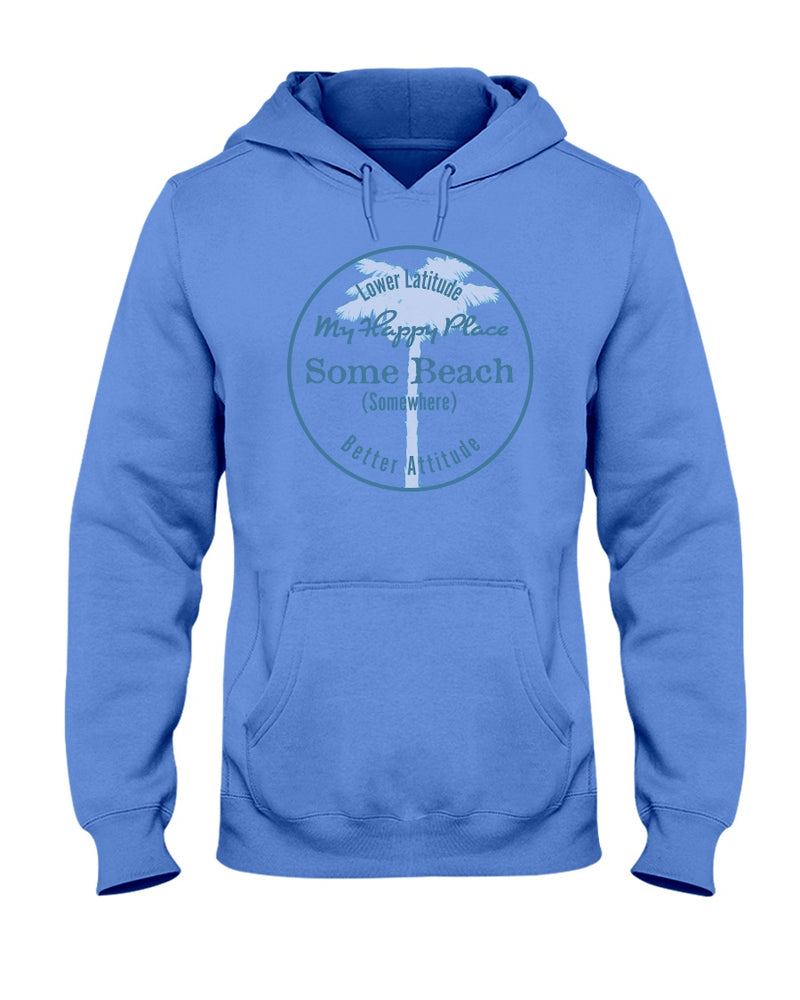 Some Beach Somewhere Beach is my Happy Place Hoodie Columbia Blue