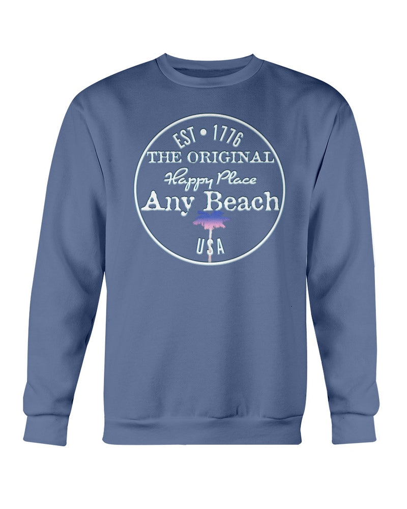 Original Any Beach is my happy place fleece sweatshirt blue jean