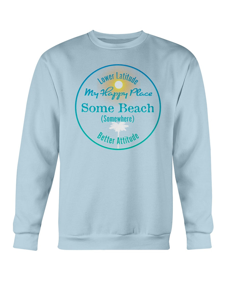 Premium Unisex Garment-Dyed Some Beach Somewhere is my Happy Place Sweatshirt Chambray