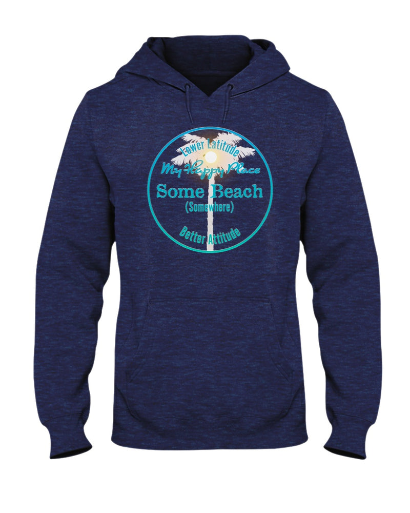 Latitude Attitude Some Beach is my happy place fleece hoodie navy blue heather