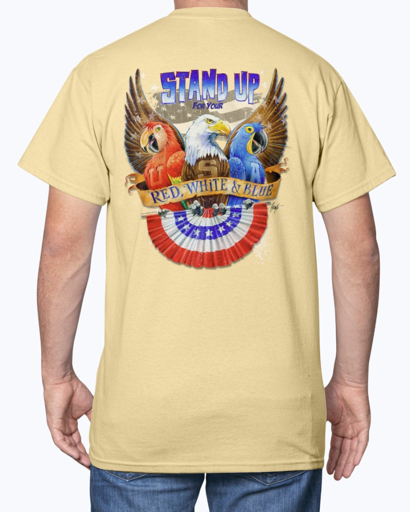 Stand Up For Your Red White & Blue USA Patriotic 6 oz Cotton T-shirt