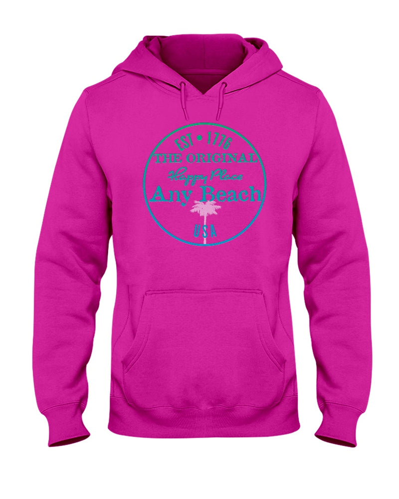 Original USA Any Beach is my happy place fleece hoodie cyber pink