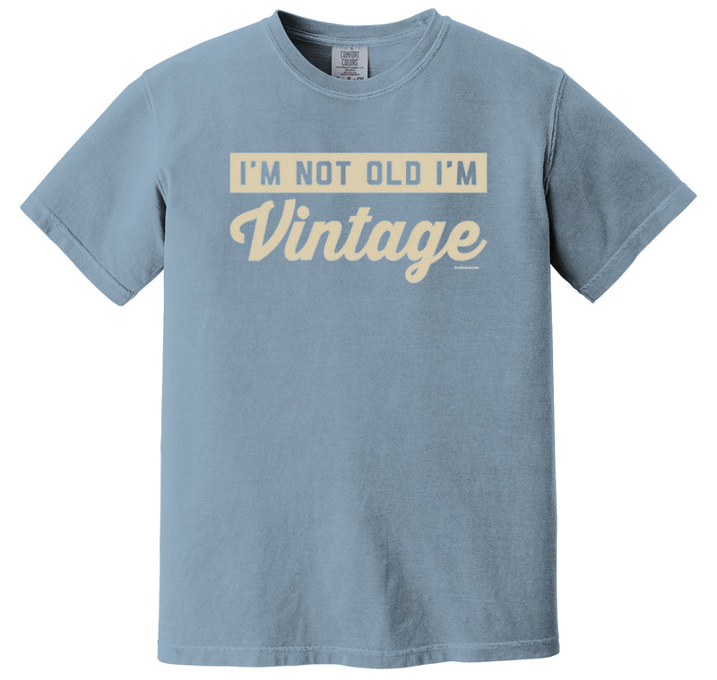 Men's I'm Not Old I'm Vintage Premium Ringspun US Cotton Garment Dyed T-Shirt funny retirement tee gift mens dad fathers day humorous novelty shirts